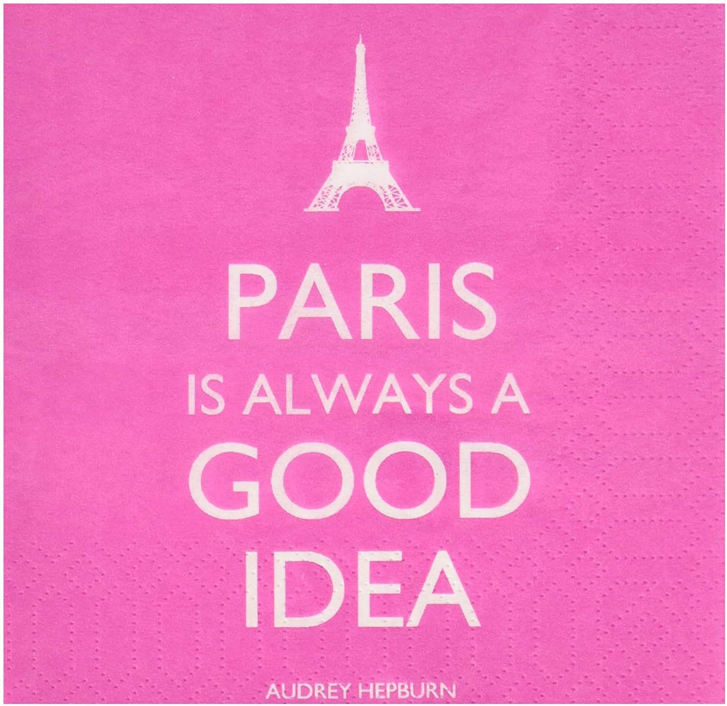 Funny Cocktail Napkins - Paris Is Always A Good Idea
